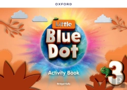 Bertrand.pt - Little Blue Dot: Level 3: Activity Book