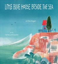 Little Blue House Beside The Sea