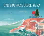 Little Blue House Beside The Sea