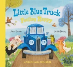 Bertrand.pt - Little Blue Truck Feeling Happy: A Touch-And-Feel Book
