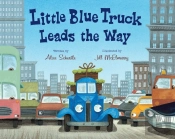 Little Blue Truck Leads The Way Big Book