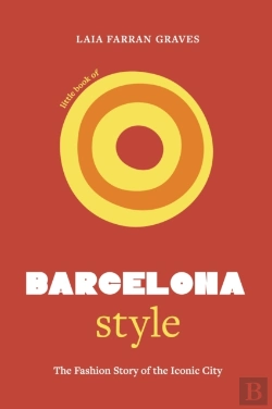 Bertrand.pt - Little Book Of Barcelona Style