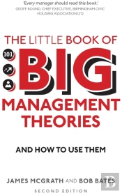 Little Book Of Big Management Theories, The