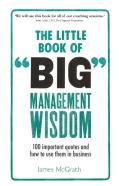 Little Book Of Big Management Wisdom, The
