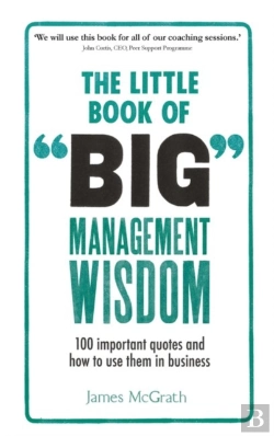 Bertrand.pt - Little Book Of Big Management Wisdom, The