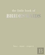 Little Book Of Bridesmaids