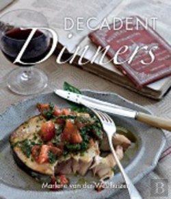 Bertrand.pt - Little Book Of Decadent Dinners