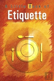 Little Book Of Etiquette