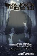 Little Book Of Ghosts And Monsters In The Hocking Hills
