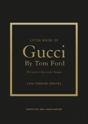 Little Book Of Gucci By Tom Ford