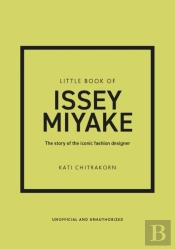 Little Book Of Issey Miyake