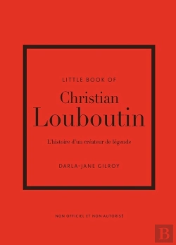 Bertrand.pt - Little Book Of Louboutin (Version Francaise)