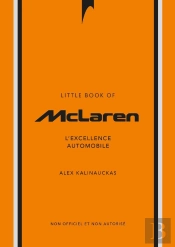 Little Book Of Mclaren : L'Excellence Automobile