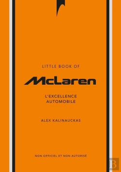 Bertrand.pt - Little Book Of Mclaren : L'Excellence Automobile