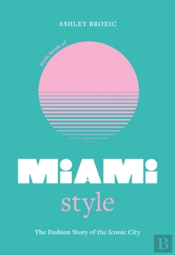Bertrand.pt - Little Book Of Miami Style