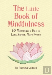 Little Book Of Mindfulness