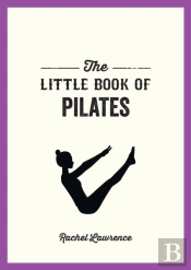 Little Book Of Pilates
