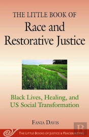 Little Book Of Race And Restorative Justice