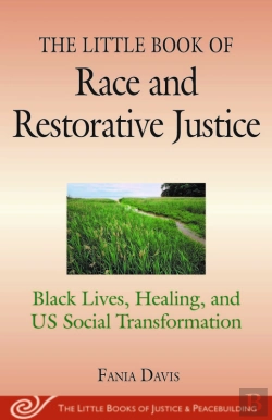 Bertrand.pt - Little Book Of Race And Restorative Justice