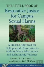 Little Book Of Restorative Justice For Campus Sexual Harms