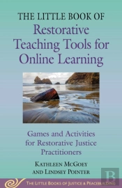 Little Book Of Restorative Teaching Tools For Online Learning