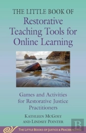 Little Book Of Restorative Teaching Tools For Online Learning