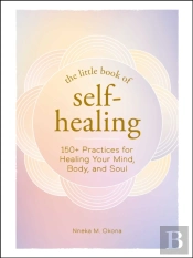 Little Book Of Self-Healing