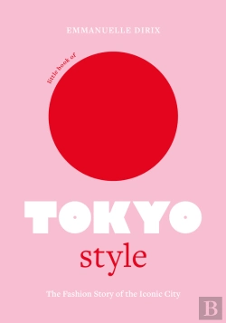Bertrand.pt - Little Book Of Tokyo Style