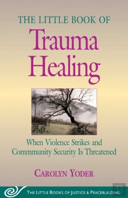Bertrand.pt - Little Book Of Trauma Healing