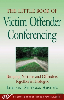 Bertrand.pt - Little Book Of Victim Offender Conferencing