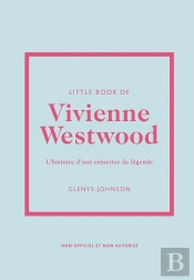 Little Book Of Vivienne Westwood (Version Francaise)