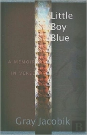 Little Boy Blue - A Memoir In Verse