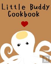 Little Buddy Cookbook
