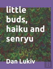 Little Buds, Haiku And Senryu
