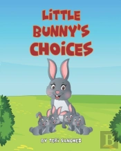 Little Bunny'S Choices