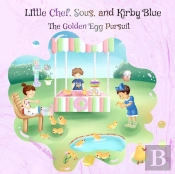 Little Chef, Sous, And Kirby Blue