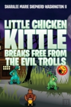 Bertrand.pt - Little Chicken Kittle Breaks Free From The Evil Trolls