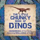Little Chunky Book Of Dinosaurs