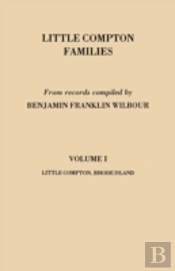 Little Compton Families. Little Compton, Rhode Island. Volume I