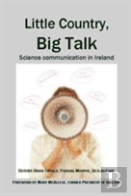 Little Country, Big Talk: Science Communication In Ireland