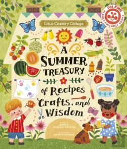Bertrand.pt - Little Country Cottage: A Summer Treasury Of Recipes, Crafts And Wisdom