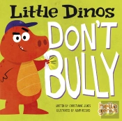 Little Dinos Don'T Bully