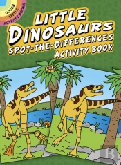 Little Dinosaurs Spot-The-Differences Activity Book