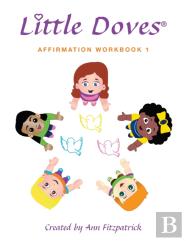 Little Doves Affirmation Workbook 1