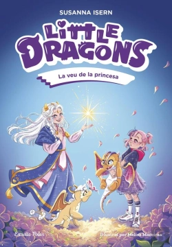 Bertrand.pt - Little Dragons 4. La Veu De La Princesa