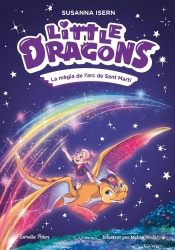 Little Dragons 7. La Magia De L'Arc De Sant Marti