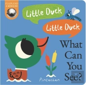 Little Duck! Little Duck! What Can You See?