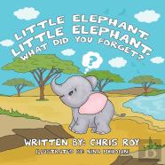 Little Elephant, Little Elephant, What Did You Forget?