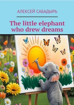 Bertrand.pt - Little Elephant Who Drew Dreams