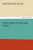 Little Essays Of Love And Virtue